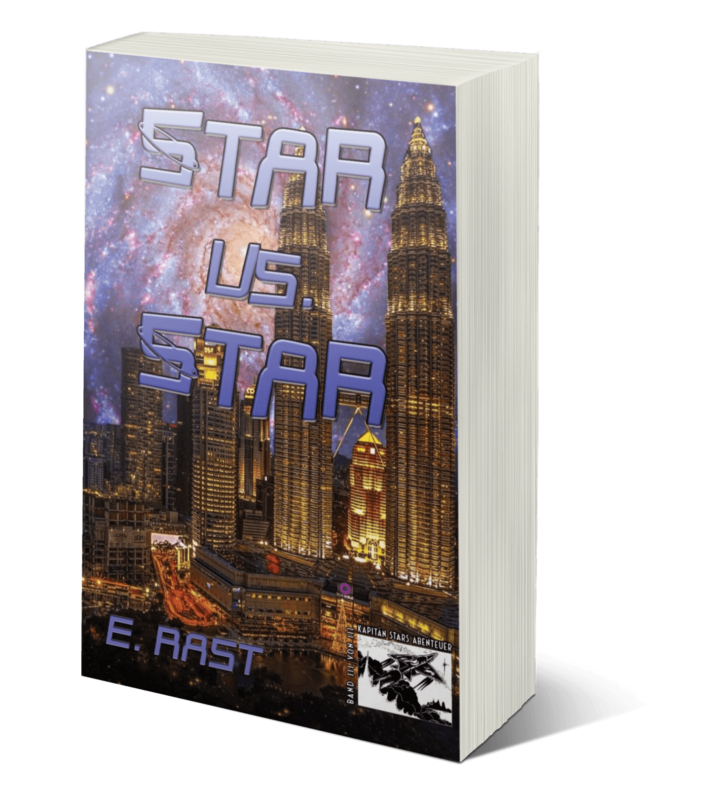 Star vs Star - Kapitän Stars Abenteuer Band 3